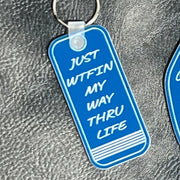 Sassy acrylic keychains, I've got a good heart but this mouth, just be yourself, just WTF in my way through life, Motel Style Key chain, laser engraved and cut keychain