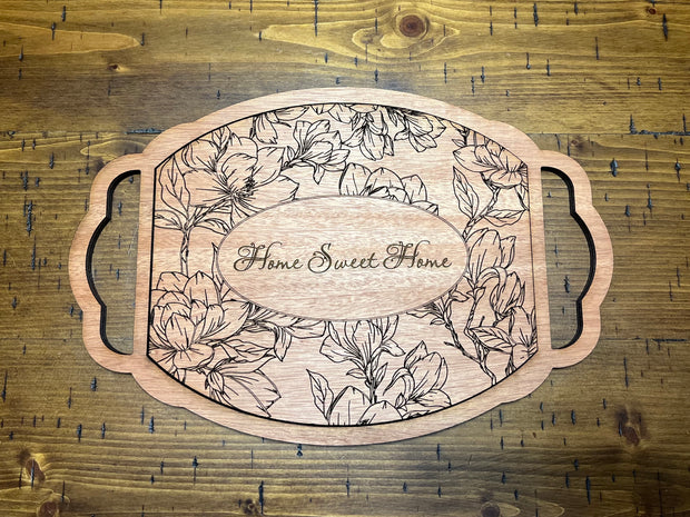 Custom Wooden Tray with interchangeable inserts for all occasions, Home Sweet Home, Laser cut and engraved. Doubled Sided Inserts.