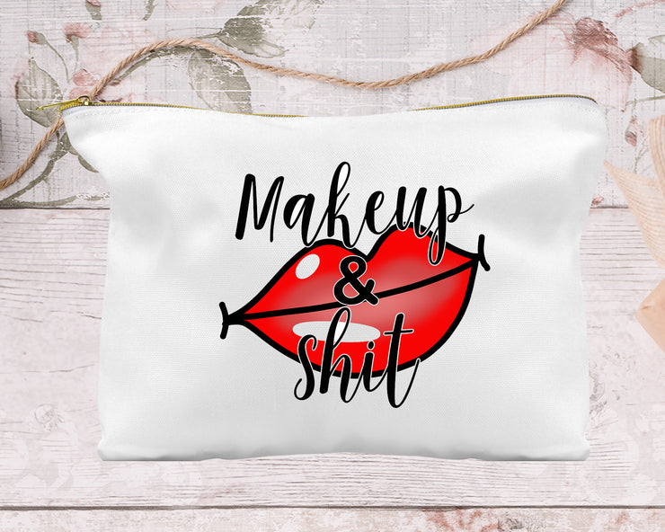 Make Up and Shit Make Up Bag, Cosmetics Bag, Funny Make Up Bag, Stash Bag