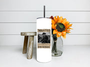 RIP WANTED Poster Yellowstone Dutton Ranch Design, Yellowstone Personalized Gift 20oz, Skinny Tumbler with Lid and Reusable Straws