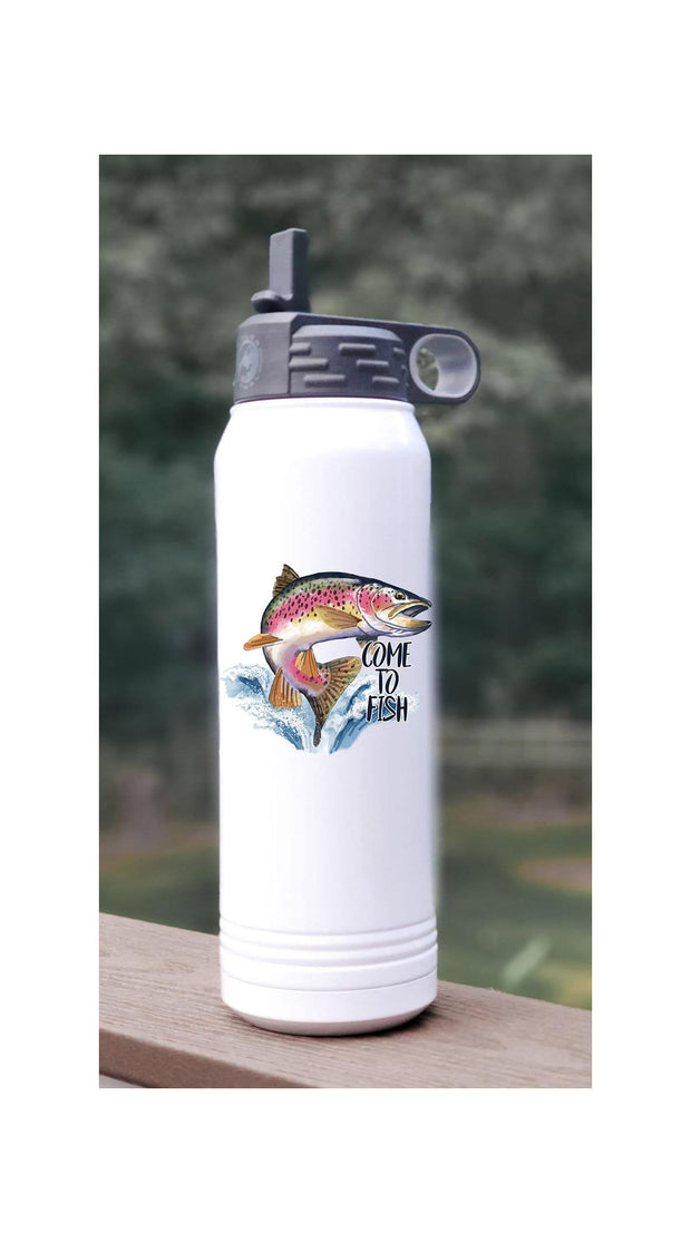 Come To Fish, Stainless Steel Water Bottle with Straw 32oz, Fishermans Cup, Boyfriend