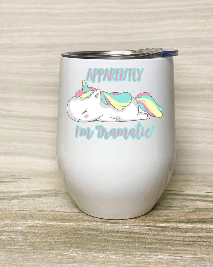 Apparently I'm Dramatic, Cute Lazy Funny Unicorn, Stainless Steel Tumbler with Clear Lid 12oz,