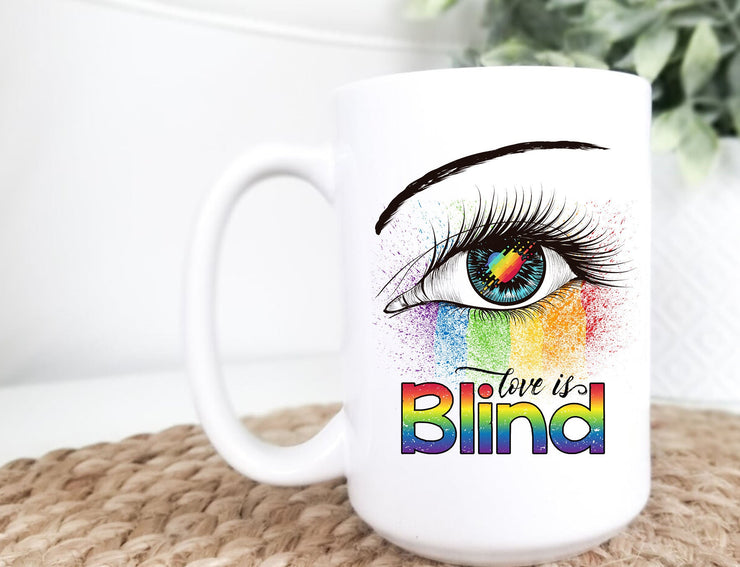 Love is Blind, Love is Love, LGBTQ, Pride Month, Ceramic Mug, 11oz ,