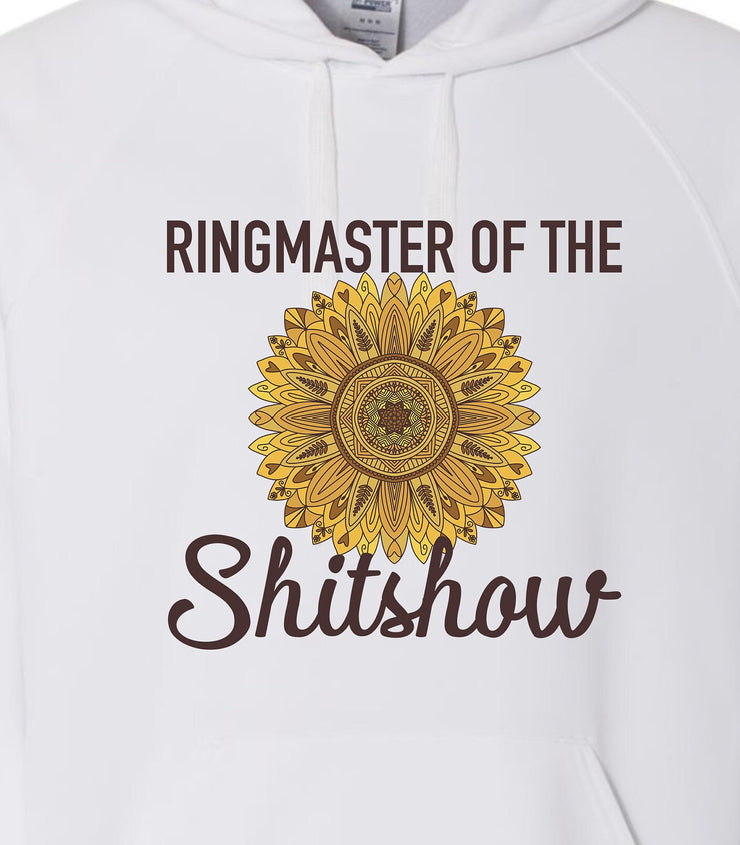 Ringmaster of the Shitshow Hoodie, Sunflower Hoodie, Shit Show Hoodie, White Hoodie