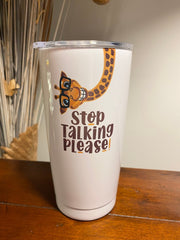 Please Stop Talking Giraffe, Sassy Giraffe, Stop Talking Please, Stop Taking Before Coffee, White 20oz Thermos Tumbler