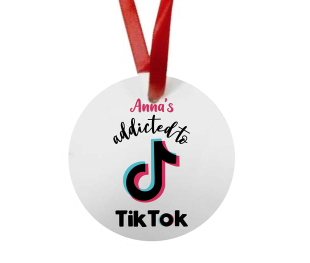 Addicted to Tik Tok, Quarantine, 3” Aluminum Round Personalized Tik Tok Ornament