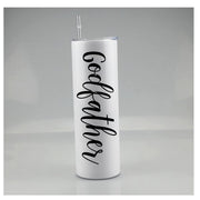Godmother and Godfather Tumblers, White 20oz Tumbler, Will you be my Godmother or Godfather