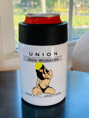 Union Iron Workers have Steel Erections, Soda and Beer Can Coozy Cooler,Drink Cooler, Wife Gift, Girlfriend Gift, Soda and Beer Drinker Gift