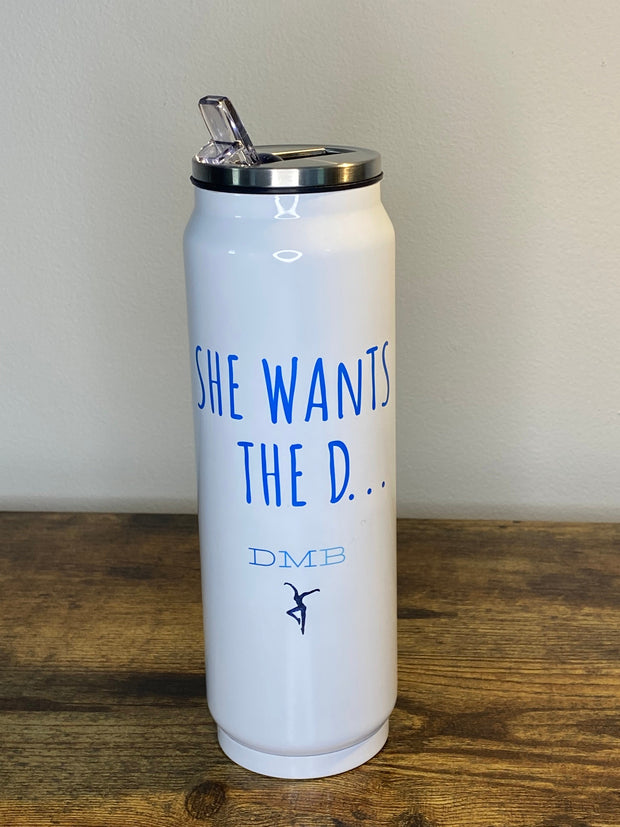 She Wants The D!  Band Inspired Tumbler, Crash into Me, Coffee Rings, Soda Can Style 17oz,